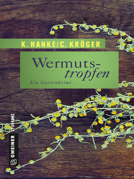 Title details for Wermutstropfen by Kathrin Hanke - Available